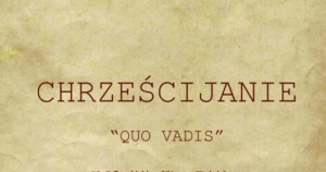 Prezentacja - Chrześcijanie w Quo Vadis