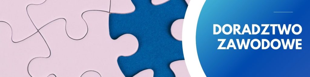 Puzzle z jednym brakującym elementem i napisem DORADZTWO ZAWODOWE na niebieskim tle.