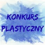 Tekst Konkurs Plastyczny na niebieskim akwarelowym tle.