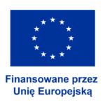 Niebieska flaga UE z 12 gwiazdami i polskim tekstem: Finansowane przez Unię Europejską poniżej.